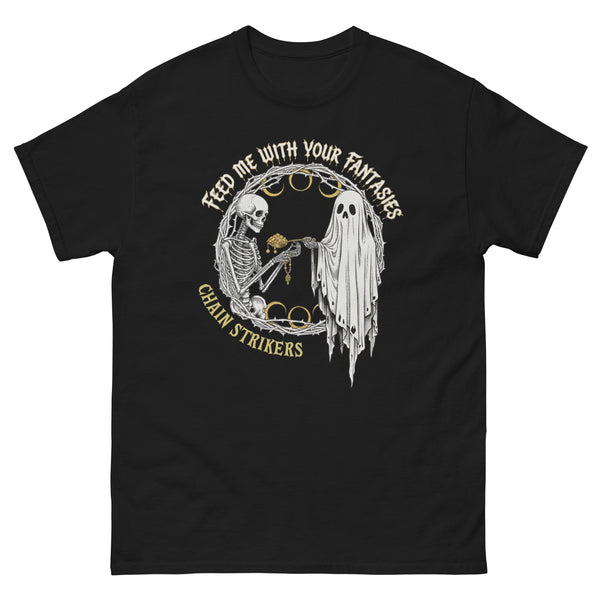 “Feed Me With Your Fantasies” Official T‑Shirt
